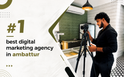 #1 Best Digital Marketing Agency in Ambattur: Complete Guide to Growing Your Business Online